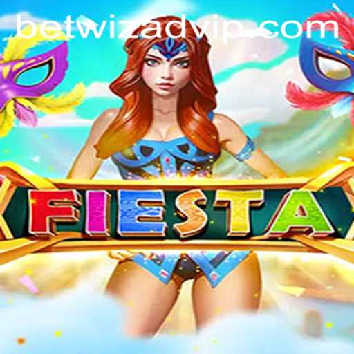 Fiesta: Unveiling the Exciting World of Betwizad Gaming
