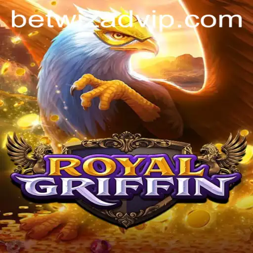 Exploring the Enchanting World of RoyalGriffin: A Guide to Mastering the Game with Betwizad